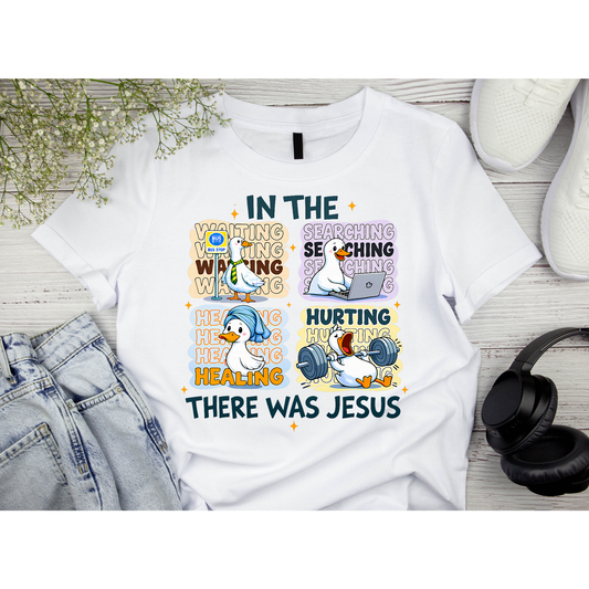 There was Jesus